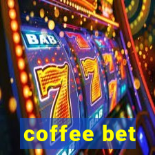 coffee bet